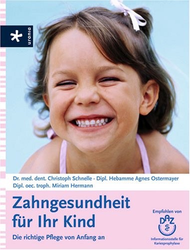 Buchcover „Zahngesundheit für Ihr Kind – Die richtige Pflege von Anfang an“